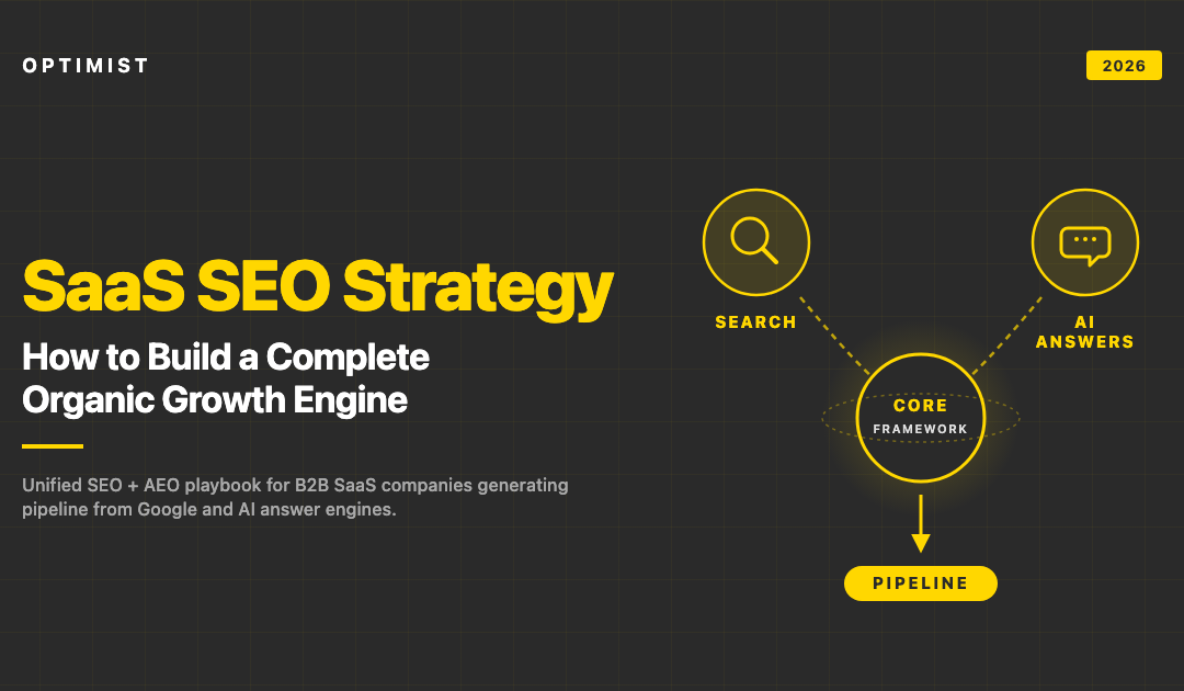 SaaS SEO Strategy: How to Build a Complete Organic Growth Engine for B2B SaaS (Updated 2026)