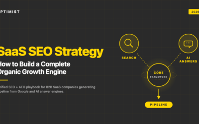 SaaS SEO Strategy: How to Build a Complete Organic Growth Engine for B2B SaaS (Updated 2026)