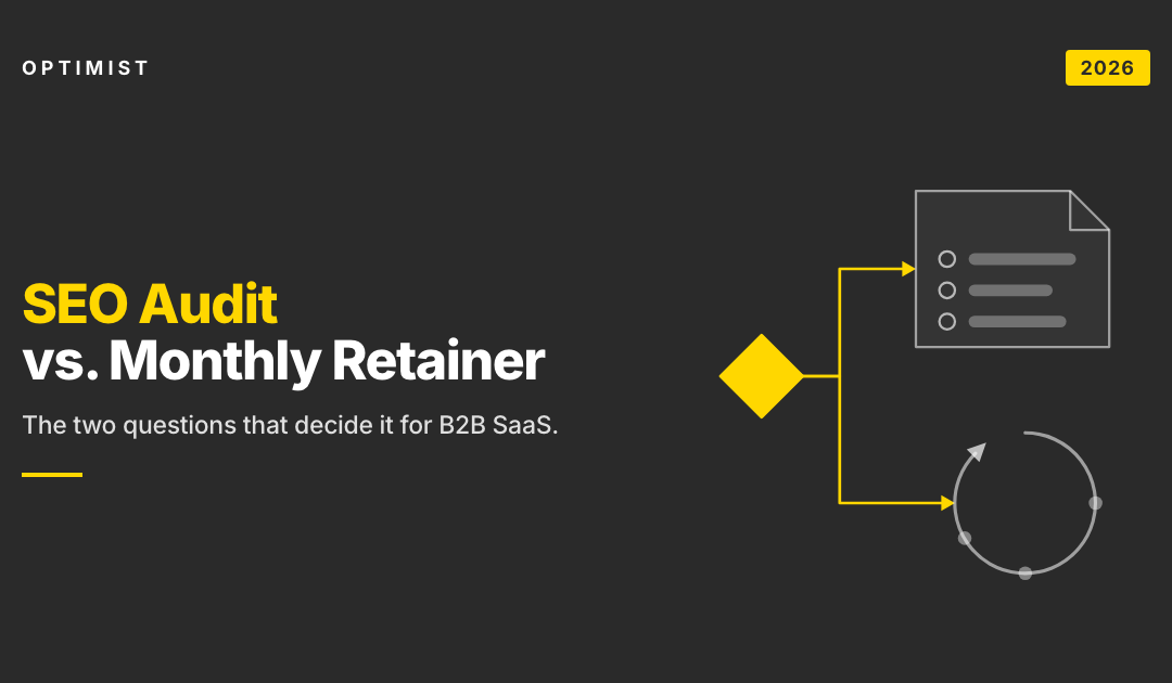 SEO Audit vs. Monthly SEO Retainer: 2026 Buyer’s Guide